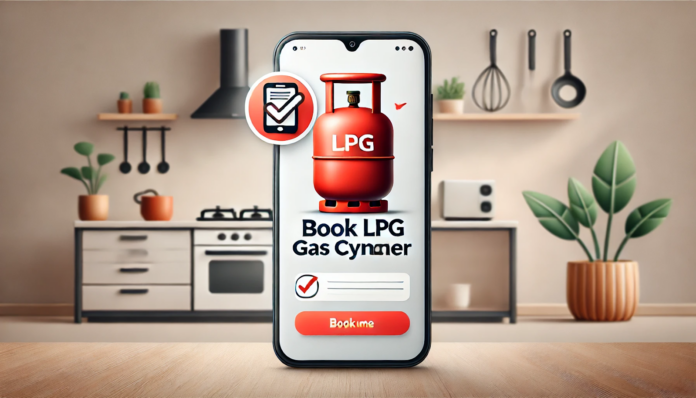 Book LPG Gas Cylinder and Check Status Online with These Methods