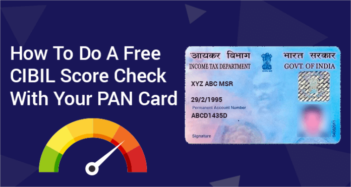 CIBIL Score Check Free Online by PAN Number: A Complete Guide