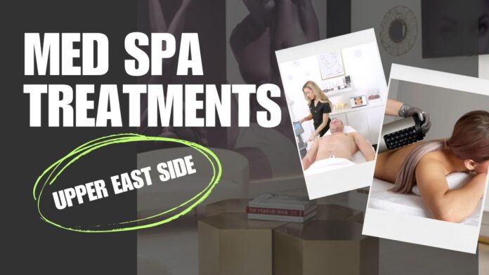 Med Spa Treatments (1) med spa in Upper East Side